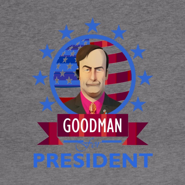 Saul Goodman for President by DWFinn